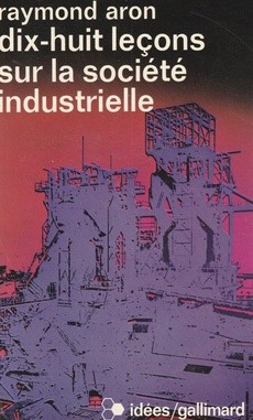 Dix-huit leçons sur la société industrielle - couverture livre occasion