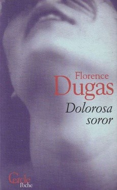 Dolorosa soror - couverture livre occasion