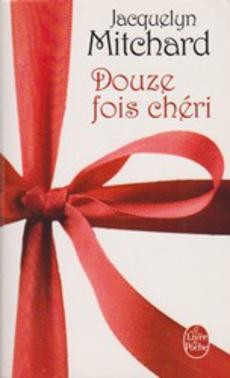 Douze fois chéri - couverture livre occasion