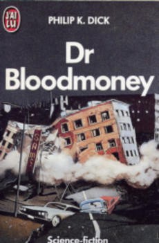 Dr Bloodmoney - couverture livre occasion