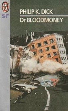 Dr Bloodmoney - couverture livre occasion