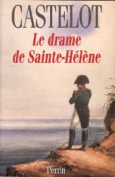 Le drame de Sainte-Hélène - couverture livre occasion