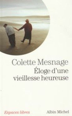 Eloge d'une vieillesse heureuse - couverture livre occasion