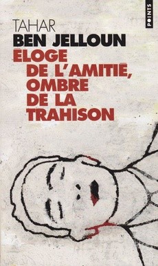 Éloge de l'amitié, ombre de la trahison - couverture livre occasion