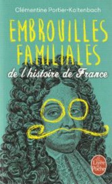 Embrouilles familiales de l'Histoire de France - couverture livre occasion