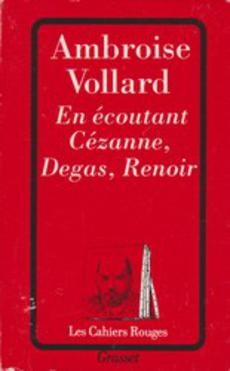 En écoutant Cézanne, Degas, Renoir - couverture livre occasion