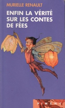 Enfin la vérité sur les contes de fées - couverture livre occasion