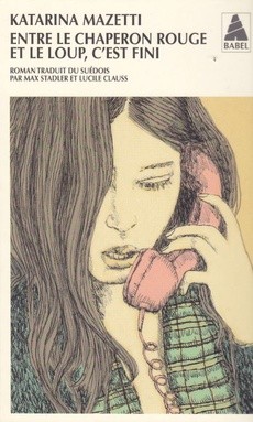 Entre le chaperon rouge et le loup, c'est fini - couverture livre occasion
