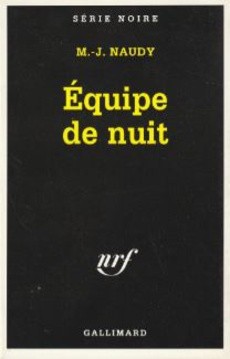 Équipe de nuit - couverture livre occasion