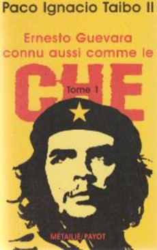 Ernesto Guevara connu aussi comme le Che I & II - couverture livre occasion