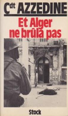 Et Alger ne brûla pas - couverture livre occasion