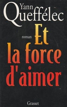 Et la force d'aimer - couverture livre occasion