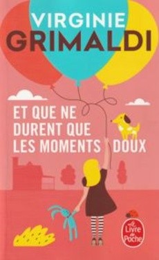 Et que ne durent que les moments doux - couverture livre occasion
