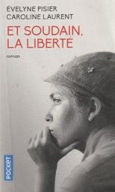 Et soudain, la liberté - couverture livre occasion