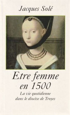 Etre femme en 1500 - couverture livre occasion