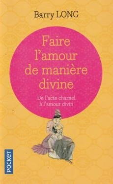 Faire l'amour de manière divine - couverture livre occasion