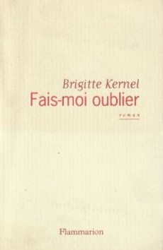 Fais-moi oublier - couverture livre occasion