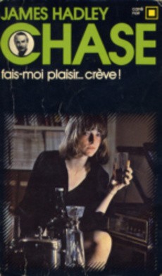 Fais-moi plaisir... crève ! - couverture livre occasion