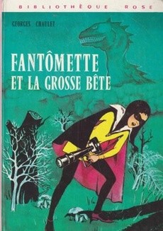 Fantômette et la grosse bête - couverture livre occasion