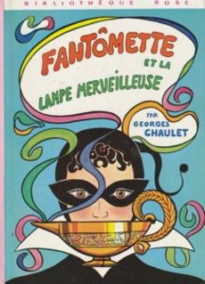 Fantômette et la lampe merveilleuse - couverture livre occasion