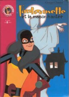 Fantômette et la maison hantée - couverture livre occasion