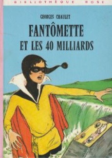 Fantômette et les 40 milliards - couverture livre occasion