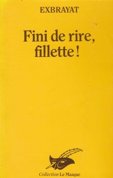 Fini de rire, fillette! - couverture livre occasion