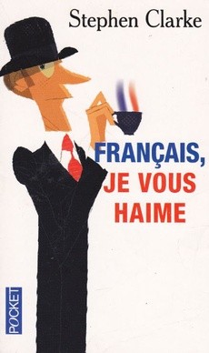 Français, je vous haime - couverture livre occasion