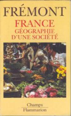 France Géographie d'une société - couverture livre occasion