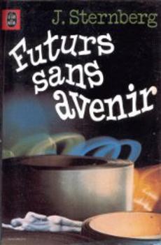 Futurs sans avenir - couverture livre occasion