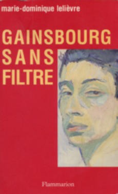 Gainsbourg sans filtre - couverture livre occasion