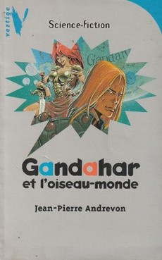 Gandahar et l'oiseau-monde - couverture livre occasion