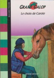Grand galop : Le choix de Carole - couverture livre occasion