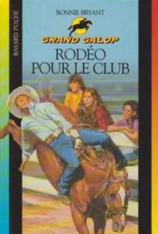 Grand galop : Rodéo pour le club - couverture livre occasion