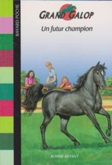 Grand galop : Un futur champion - couverture livre occasion