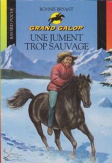 Grand galop : Une jument trop sauvage - couverture livre occasion