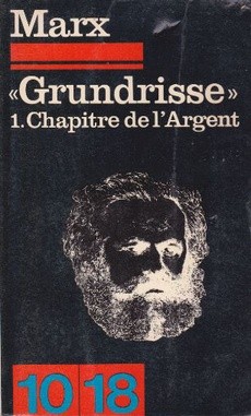 "Grundrisse" 1. Chapitre de l'Argent - couverture livre occasion