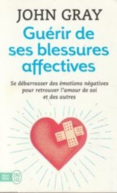 Guérir de ses blessures affectives - couverture livre occasion