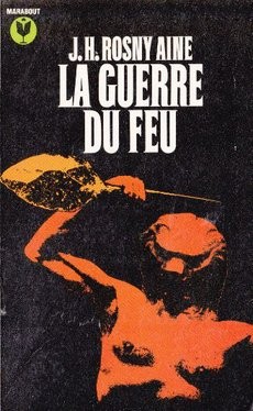 La guerre du feu - couverture livre occasion