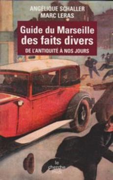 Guide du Marseille des faits divers - couverture livre occasion