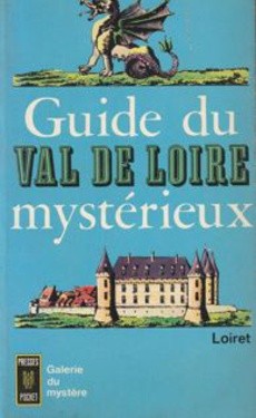 Guide du Val de Loire mystérieux - couverture livre occasion
