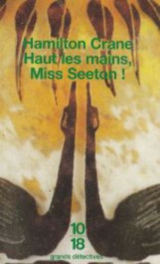 Haut les mains, Miss Seeton ! - couverture livre occasion