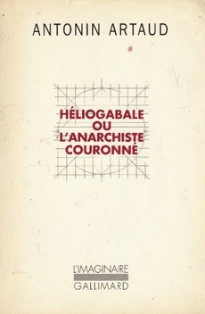 Héliogabale ou l'Anarchiste Couronné - couverture livre occasion
