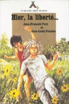Hier, la liberté... - couverture livre occasion