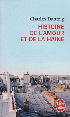 Histoire de l'amour et de la haine - couverture livre occasion