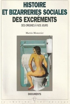 Histoire et bizarreries sociales des excréments - couverture livre occasion