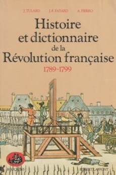 Histoire et dictionnaire de la Révolution française - couverture livre occasion