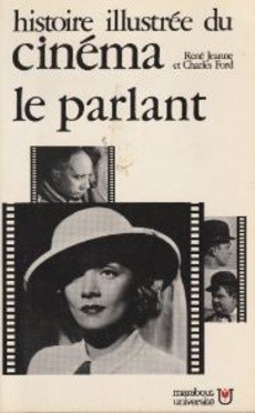 Histoire illustrée du cinéma - Le parlant - couverture livre occasion