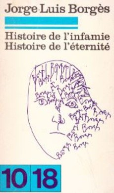 Histoire universelle de l'infamie / Histoire de l'éternité - couverture livre occasion