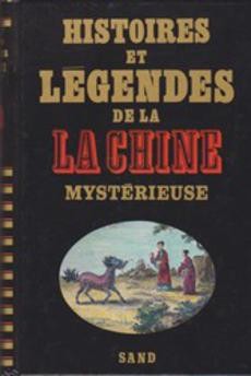 Histoires et Légendes de la Chine mystérieuse - couverture livre occasion